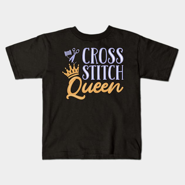 Cross Stitch Queen Kids T-Shirt by TheBestHumorApparel